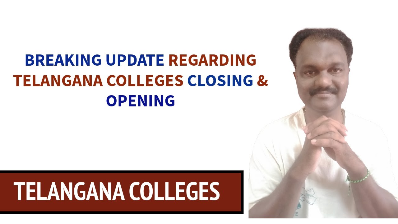 Latest Update on College Closures and Openings in Telangana - JNTUH