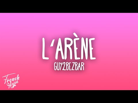 Guy2Bezbar - L'arène