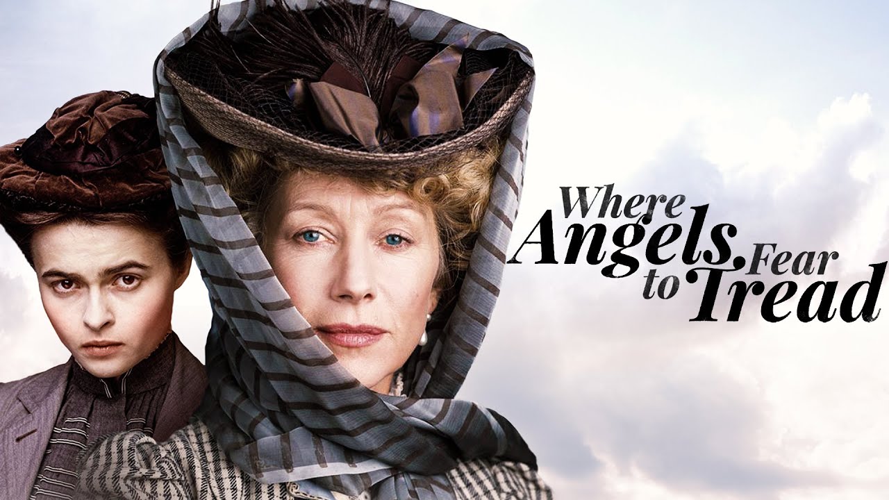 Where Angels Fear to Tread | Helena Bonham Carter & Helen Mirren
