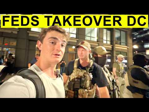Inside Trumps Federal Takeover in Washington DC | Protesters vs Feds
