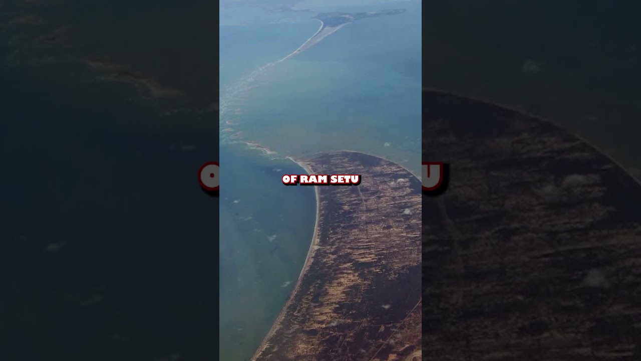 Ram Setu: The Mysterious Bridge of Legend 🌉
