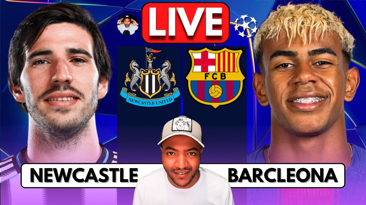 🔴 NEWCASTLE UNITED vs BARCELONA WATCH ALONG | Full Match Reaction | CHAMPIONS LEAGUE 25/26