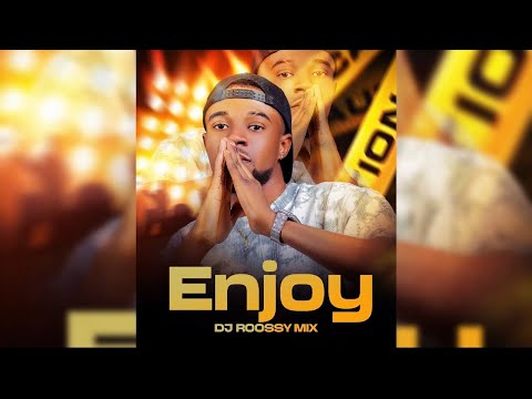 Enjoy 2025 - DJ ROOSSY MIX