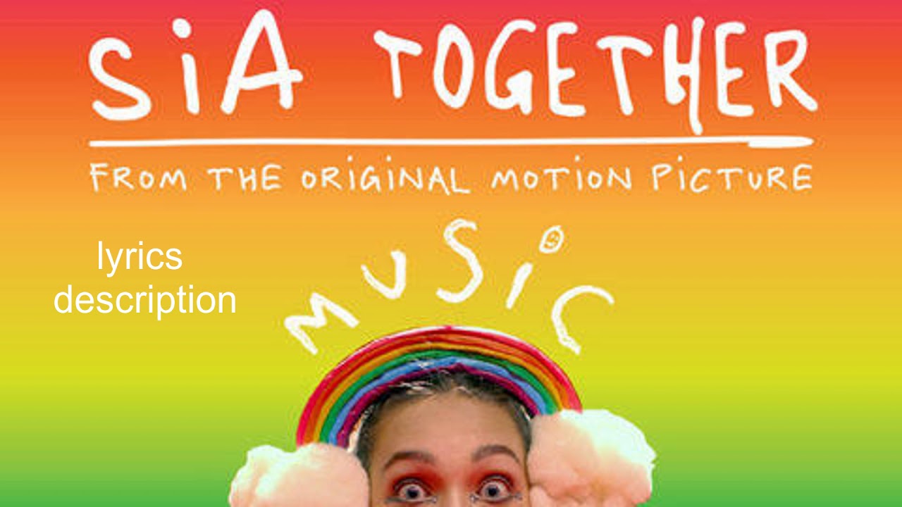 Sia - Together from Music πΆ