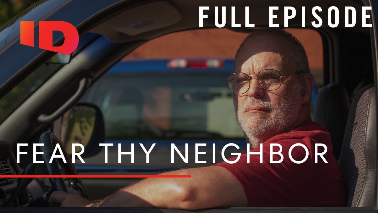 Fear Thy Neighbor S1E1: Lies, Lawns & Murder