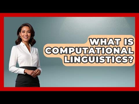 What Is Computational Linguistics? - Fictional Journeys