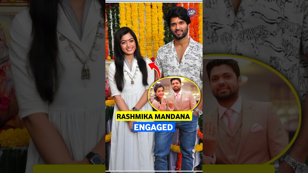 Rashmika Mandana Gets Engaged 💍 | #shorts #viral