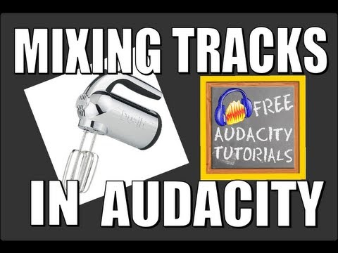 Mixing tracks in Audacity - part 1 (time shift, envelope, split)