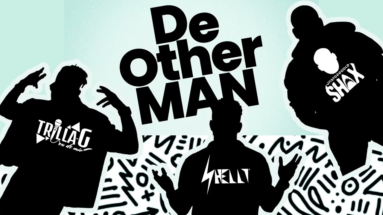 De Other Man by Shelly, Trilla-G & Shax 🎶