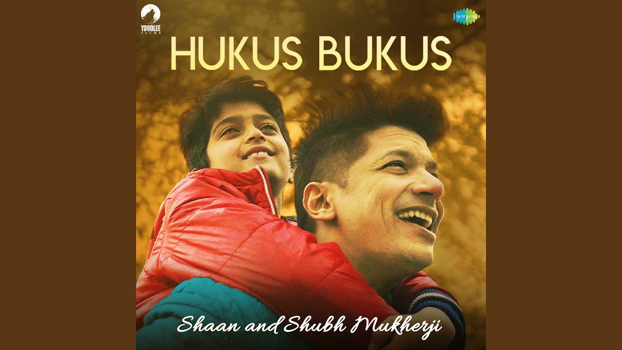 Hukus Bukus by Shaan & Shubh Mukherji 🎶