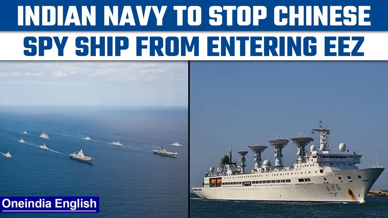 Indian Navy Blocks Chinese Spy Ship Yuan Wang-6 🚢