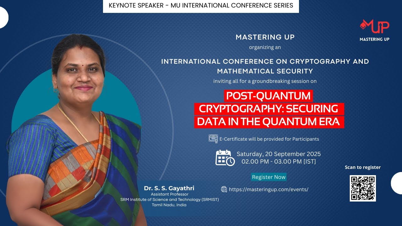 Post-Quantum Cryptography: Protecting Data in the Quantum Age 🔐 | Dr. S S Gayathri | Mastering Up