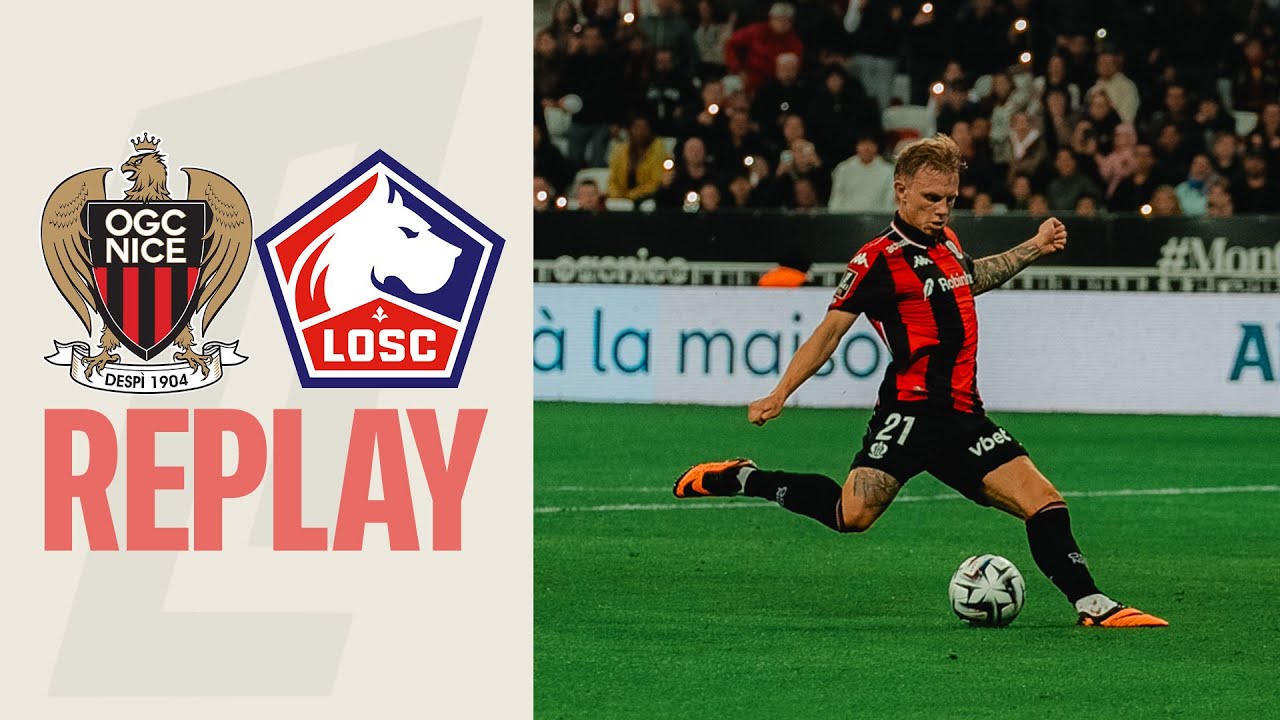 Résumé du Match : Nice Bat Lille 2-0 🏆