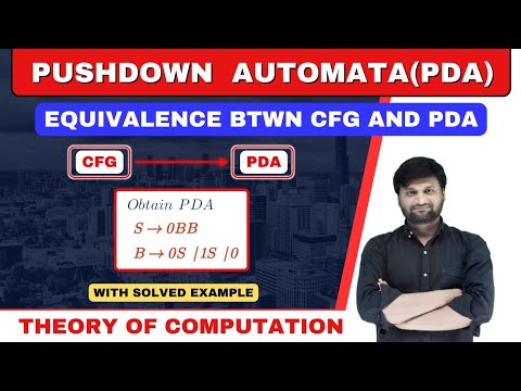 CFG to PDA conversion | Equivalence of CFG and PDA |Construct PDA |Pushdown Automata | TOC | FLAT