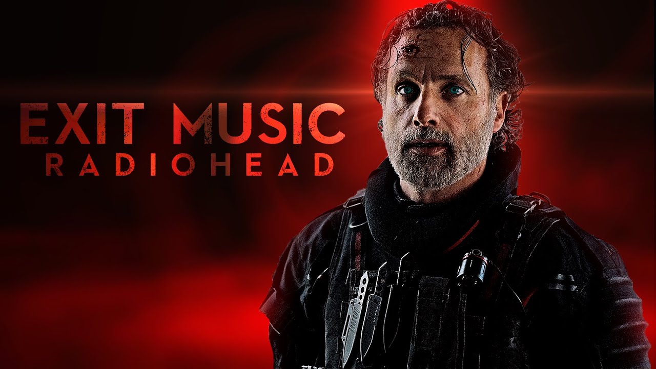 Rick Grimes Tribute | Exit Music by Radiohead 🎶