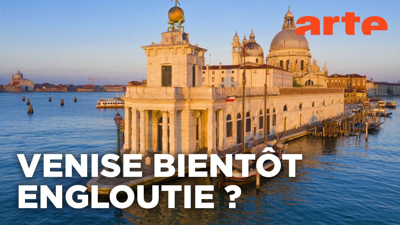 Sauver Venise | Documentaire | ARTE