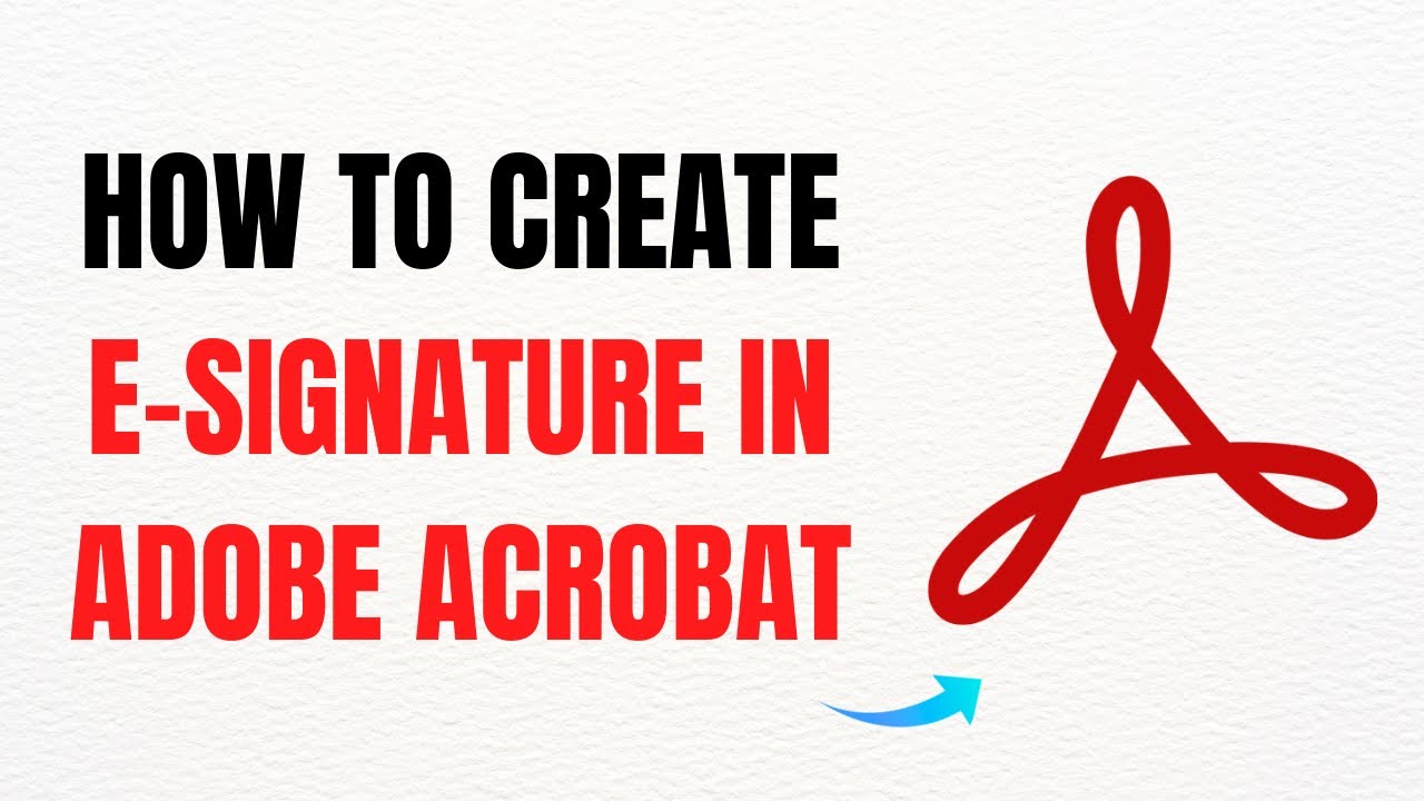 Create E-Signatures in Adobe Acrobat ✍️