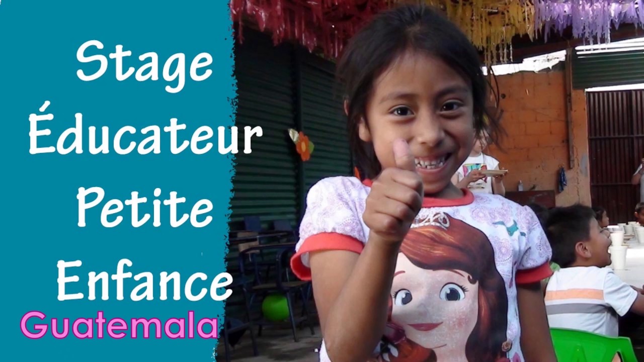 Stage en éducation petite enfance au Guatemala