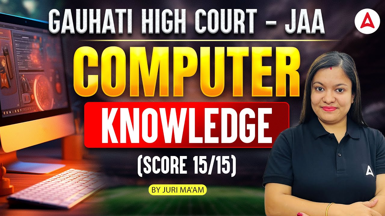 Gauhati High Court JAA 2026 Computer GK Prep 📚
