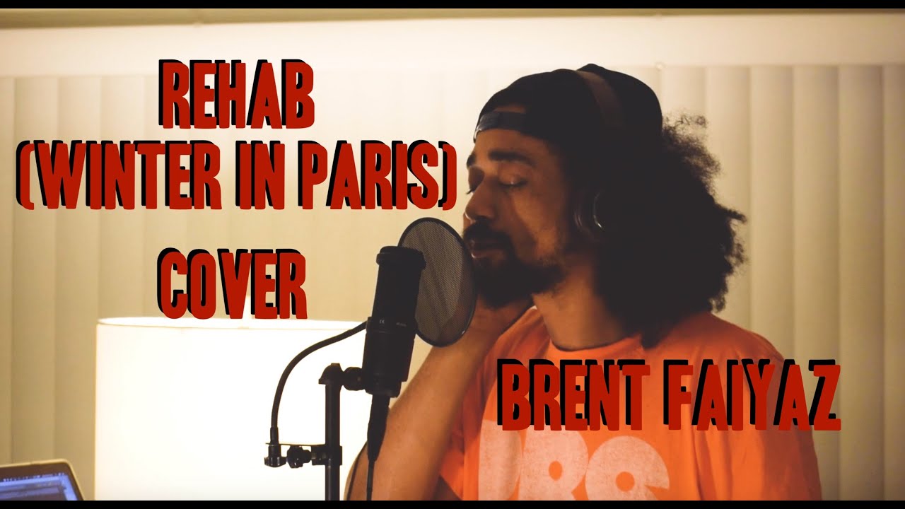 Rehab (Winter in Paris) Cover by Brent Faiyaz โ๏ธ