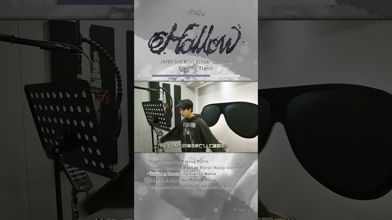 Stray Kids Japan 3rd Mini Album『Hollow』 Blu-ray Digest and Recording Making Movie