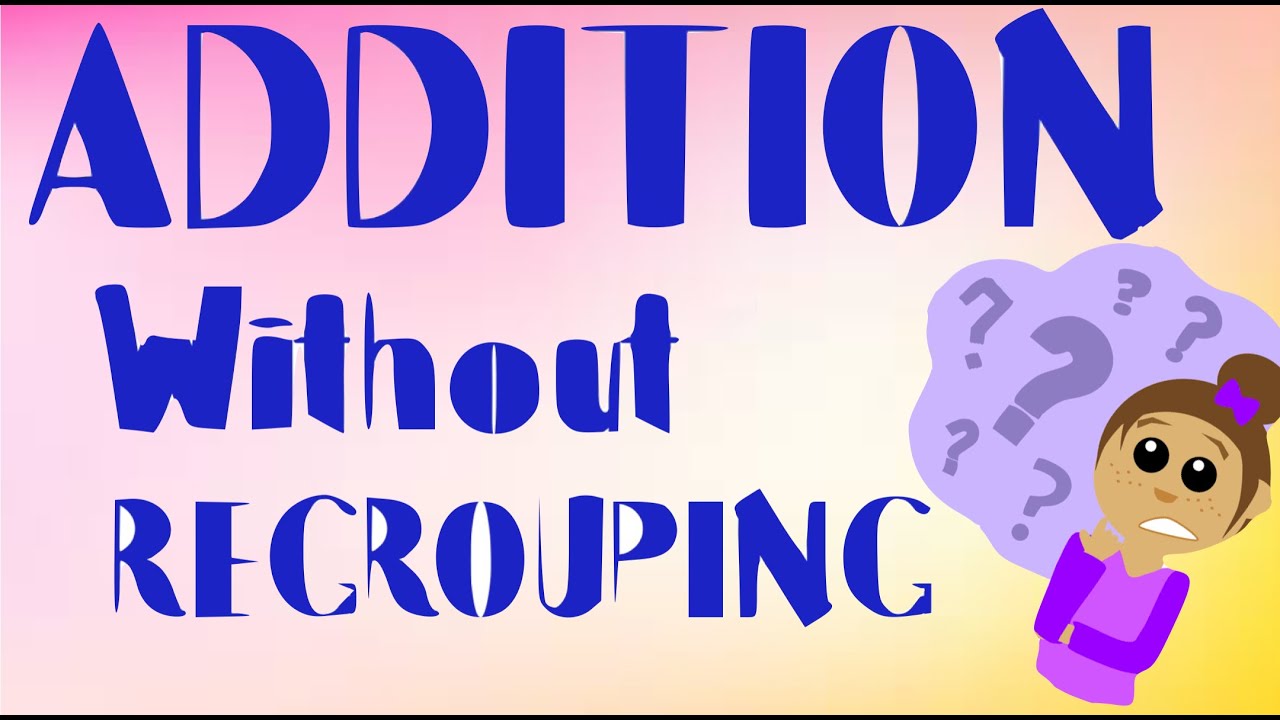 Addition Without Regrouping | Math Tutorial