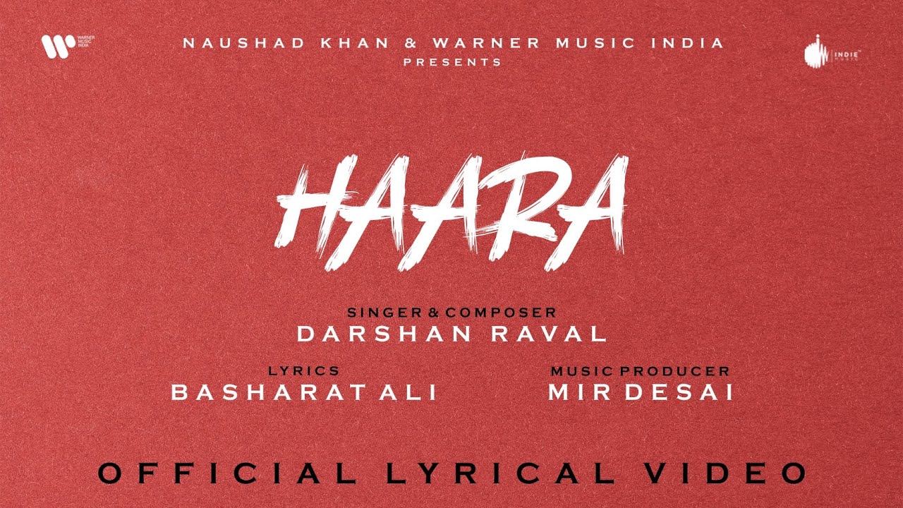 Haara Official Lyrical Video 🎶 | Darshan Raval’s Emotional Song on Love & Heartbreak