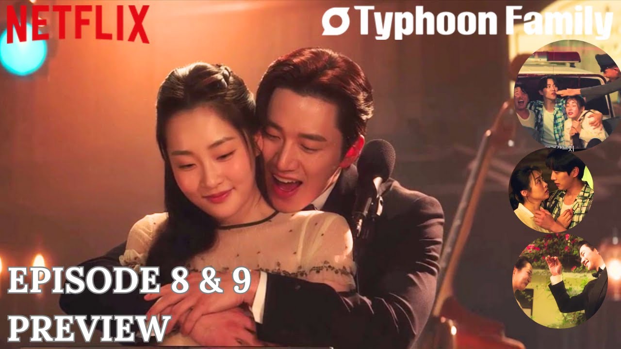 Typhoon Family Ep 8 & 9 Preview | Lee Junho & Kim Minha | Eng Sub 🌪️
