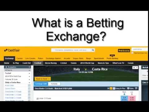 Betting Exchanges explained