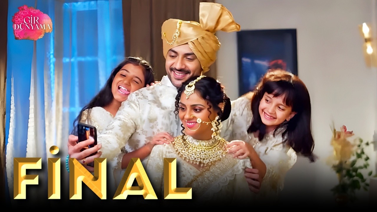 Gir Dünyama Final Bölümünde Neler Olacak? Son Gelişmeler ve Sürprizler 🎬