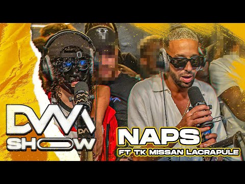 Naps - T'AS FAIT LE CON Feat TK, Missan, La Crapule #dvmshow