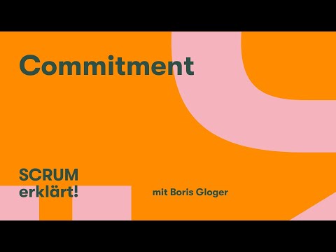 Was bedeutet Commitment in Scrum?