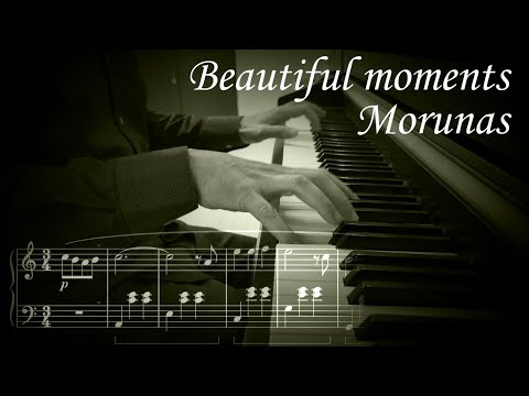 Beautiful moments - Morunas