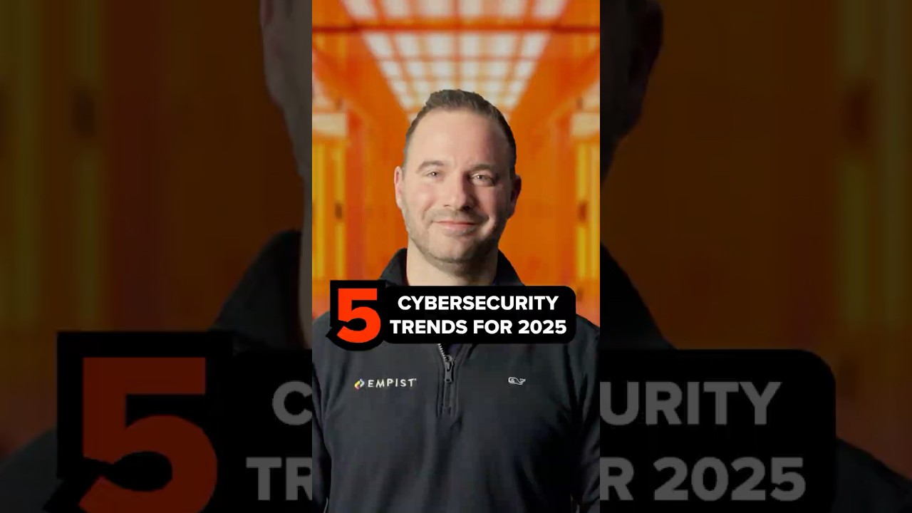 5 Top 5 Cybersecurity Trends to Watch in 2025 π