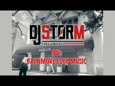 DJ STORM 90s BALTIMORE CLUB MUSIC #1