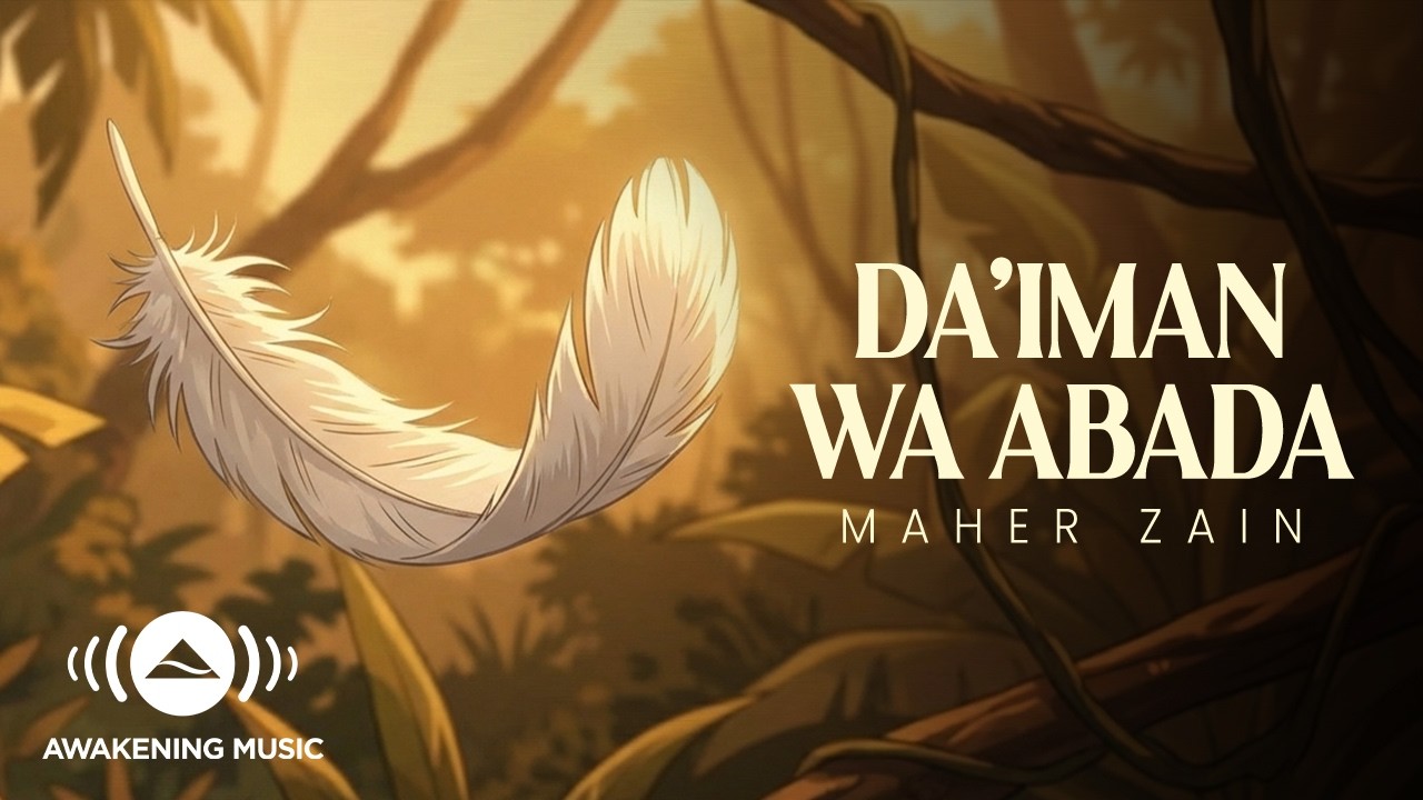 Maher Zain - Da'iman Wa Abada | Official Video 🎶