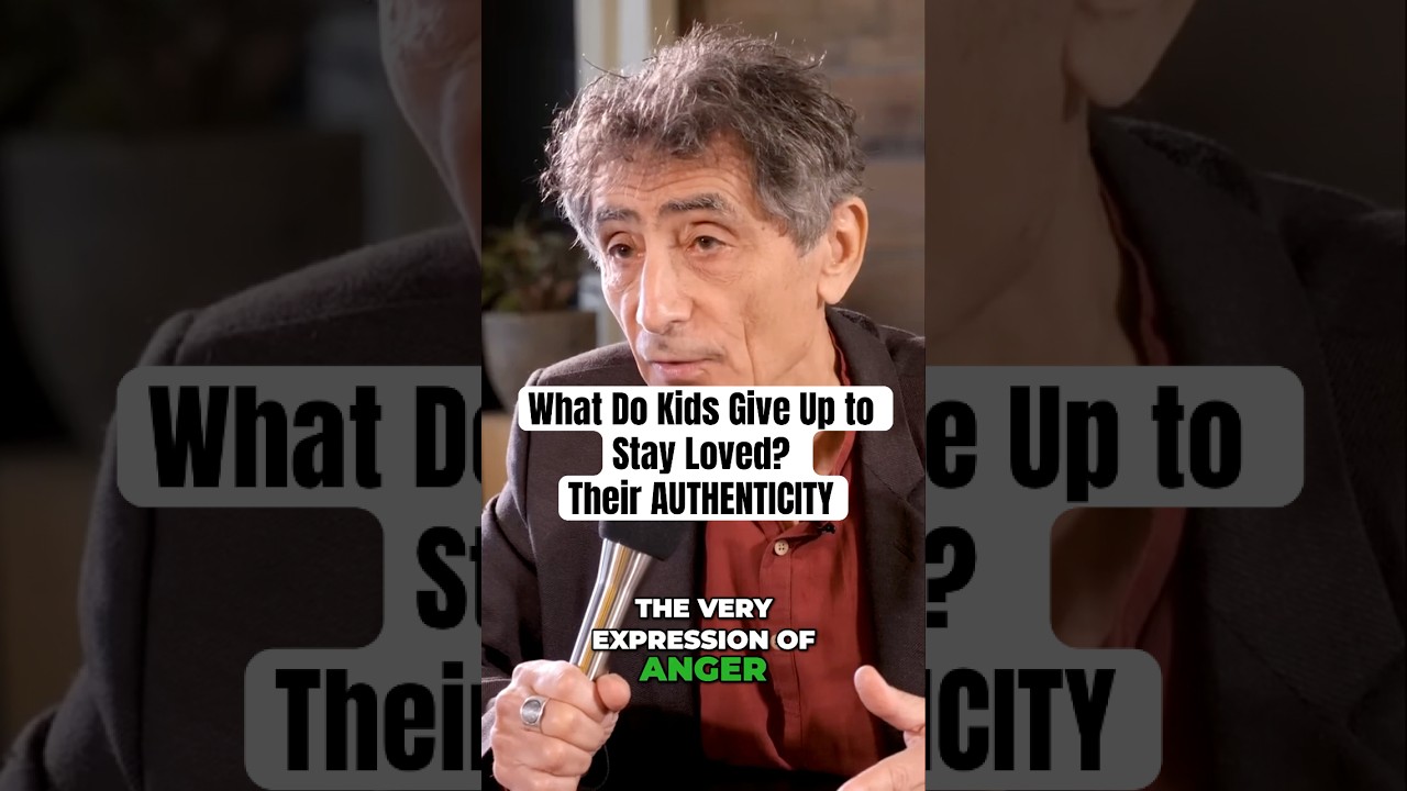 Why Kids Hide Their True Feelings | Gabor Maté on Childhood & Attachment