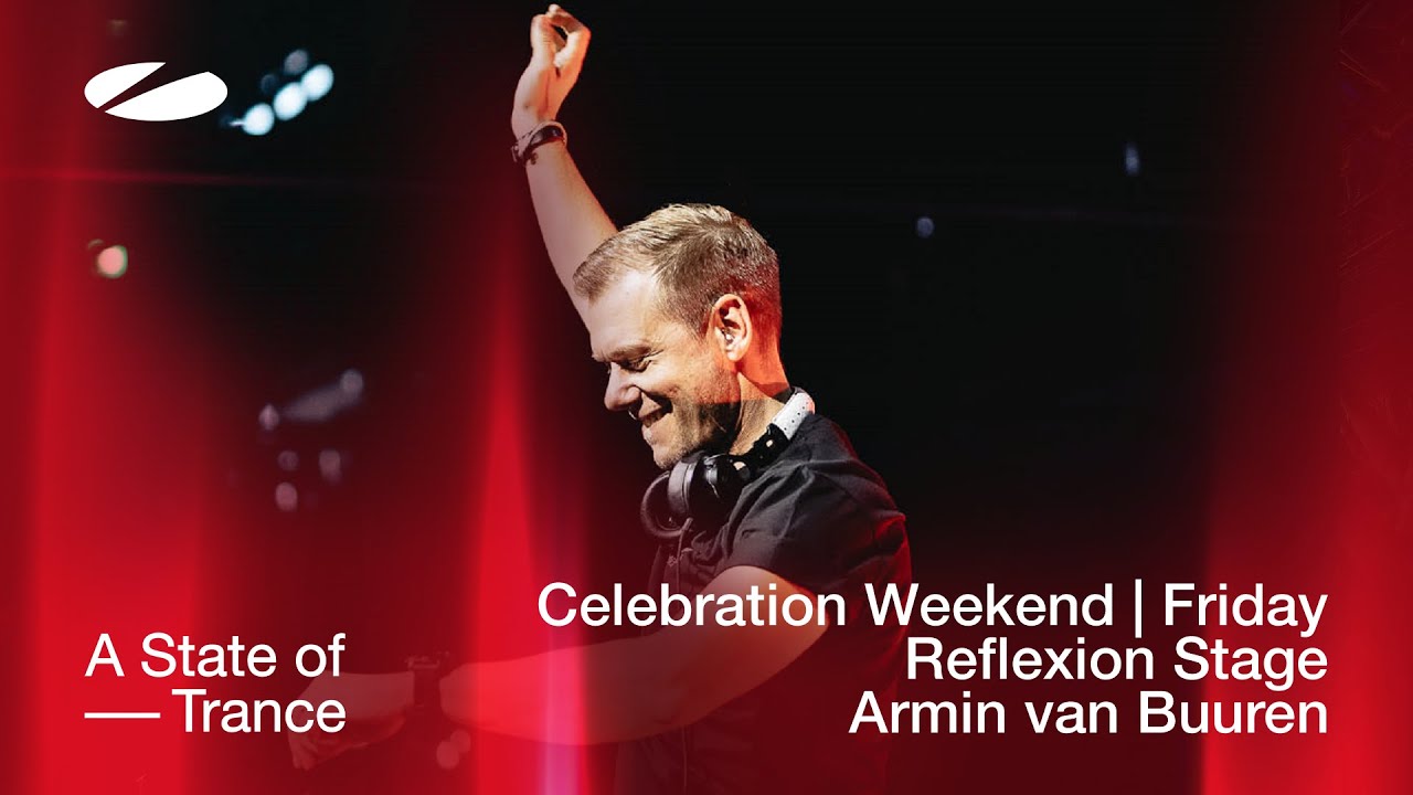 Armin van Buuren Live at ASOT Celebration Weekend 🎶