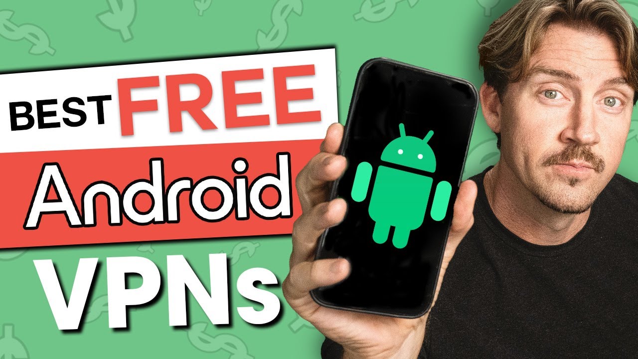 Top 3 Free VPNs for Android: Honest Reviews and Recommendations
