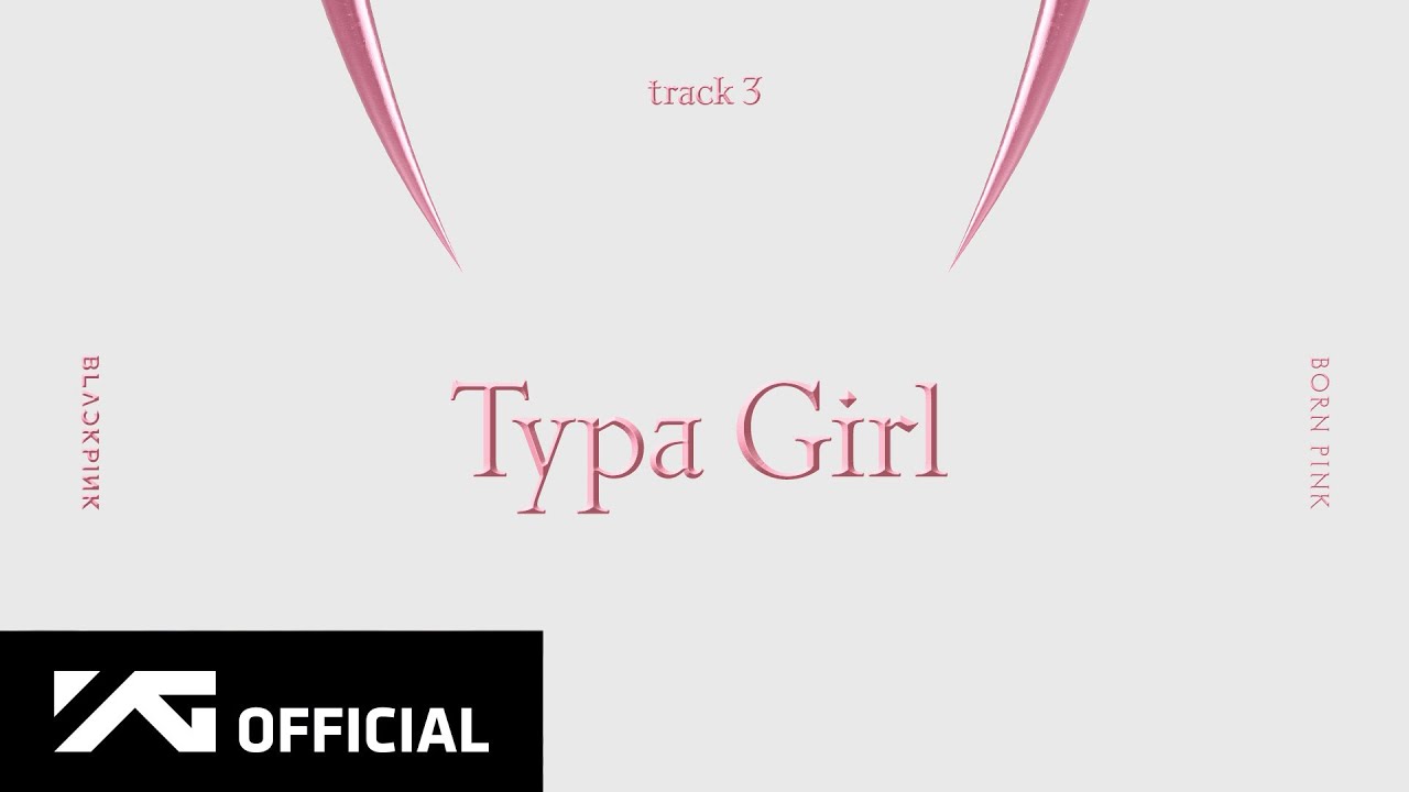 BLACKPINK's 'Typa Girl' Official Audio – Catch the Hit Vibe! 🎶