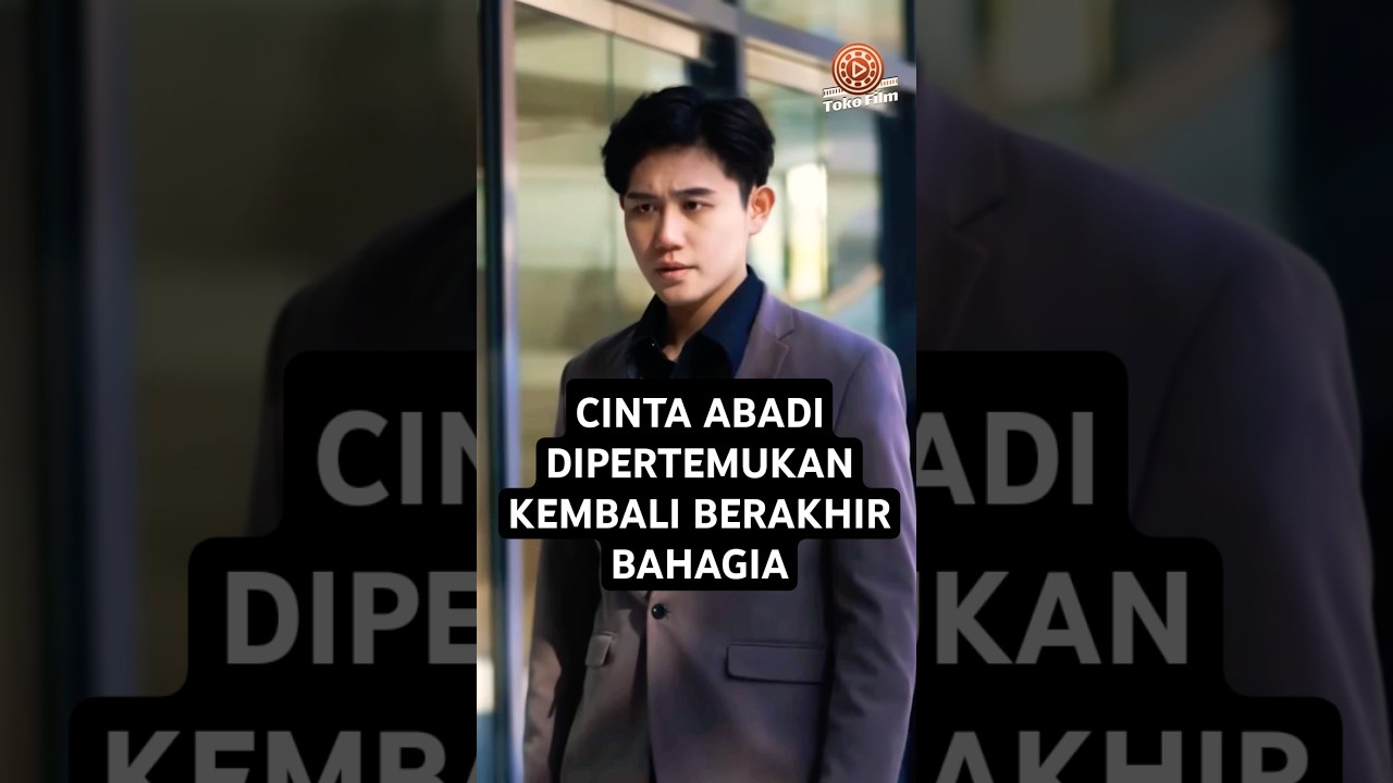 Cinta Abadi: The Chinese Drama That Will Steal Your Heart ❤️
