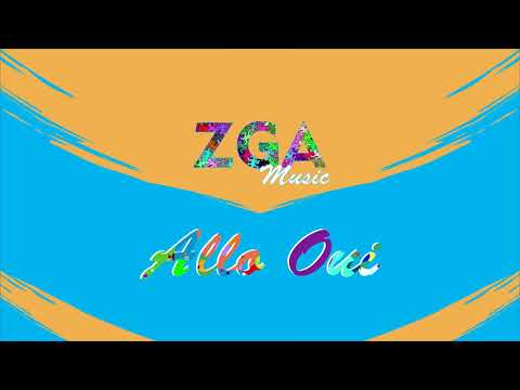 ZGA - "Allo Oui" (Audio)