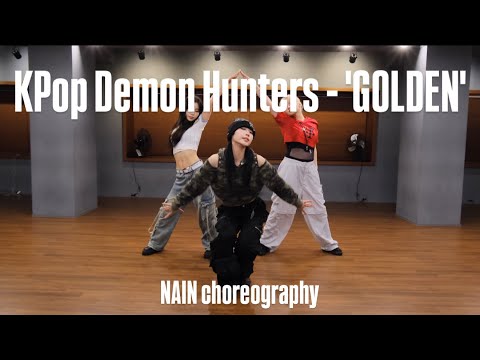KPop Demon Hunters - โGOLDENโ ์๋ฌด๊ฐ ์์์์ / NAIN choreography