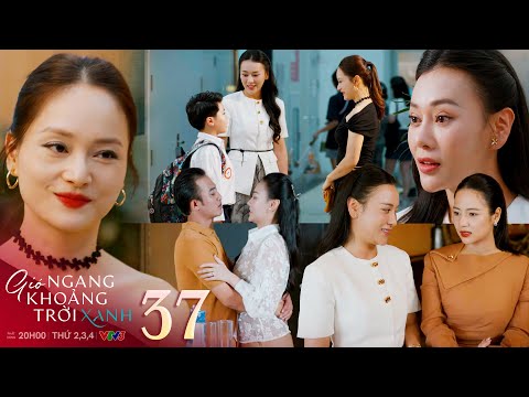 Gió ngang khoảng trời xanh tập 37 | Mỹ Anh không tin cảnh báo của Ngân về quan hệ giữa Linh và Đăng