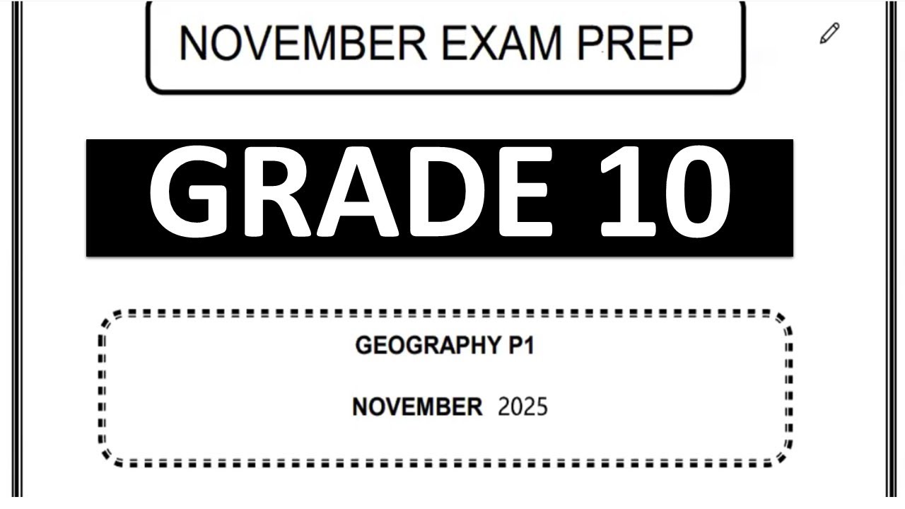 Grade 10 Geography Paper 1 2025 with Memo and Exam Details