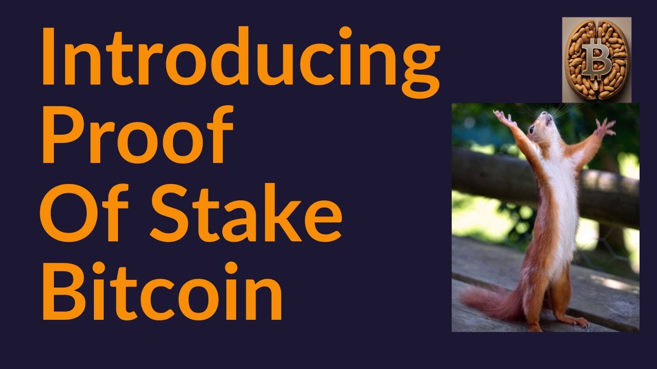Introducing Proof of Stake Bitcoin