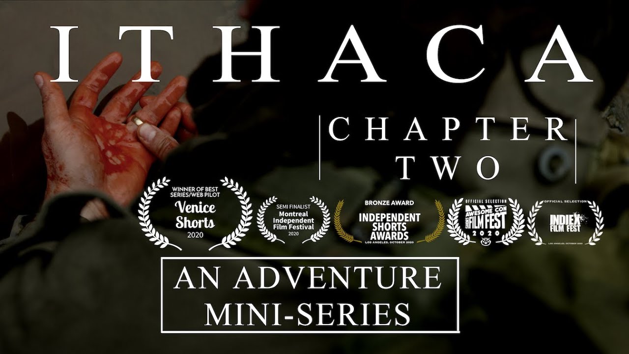 ITHACA: Award-Winning Web Series, Chapter 2 π¬