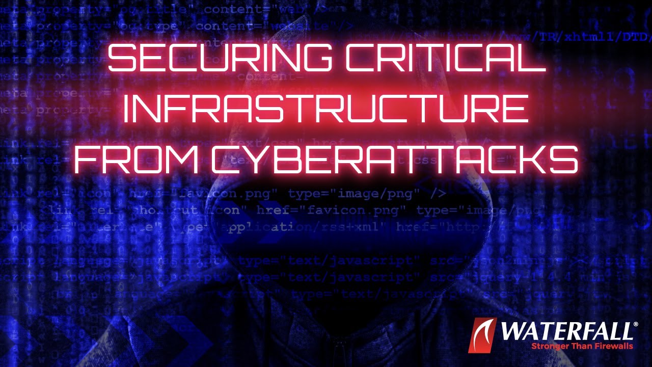 Protecting Critical Infrastructure from Cyberattacks with Waterfall Security Solutions