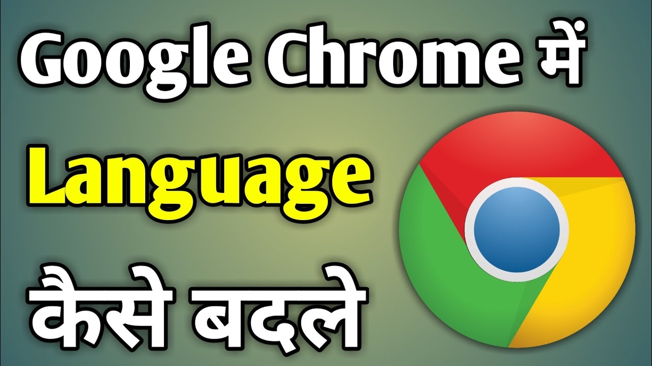 Google Chrome Language Change Guide 🌐