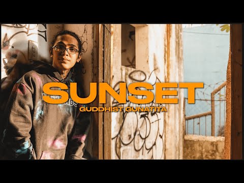 Guddhist Gunatita - SUNSET (Oficial Music Video) prod. By Brian Luna